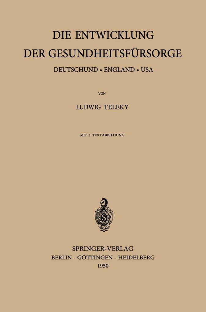 Die Entwicklung der Gesundheitsfürsorge
