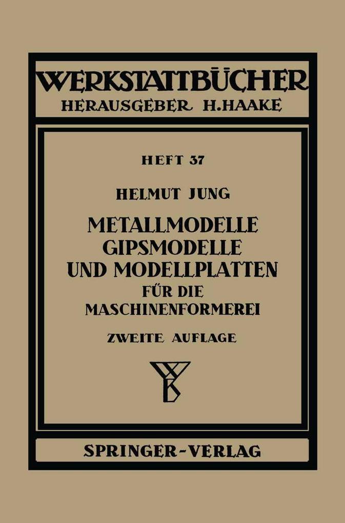 Metallmodelle Gipsmodelle und Modellplatten für die Maschinenformerei