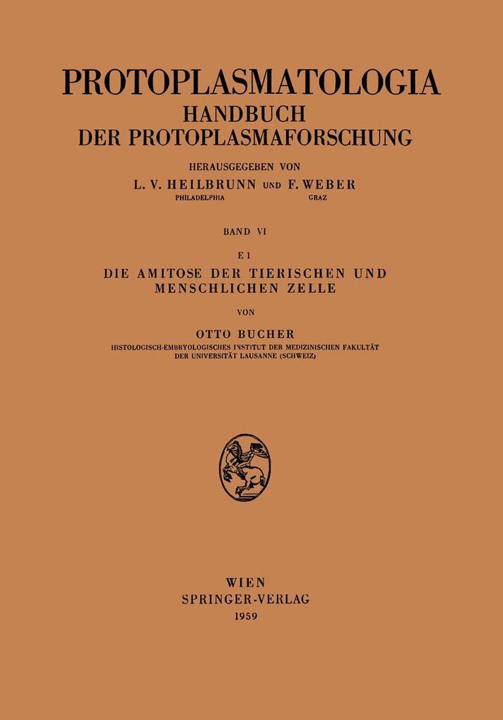 Die Amitose der Tierischen und Menschlichen Zelle