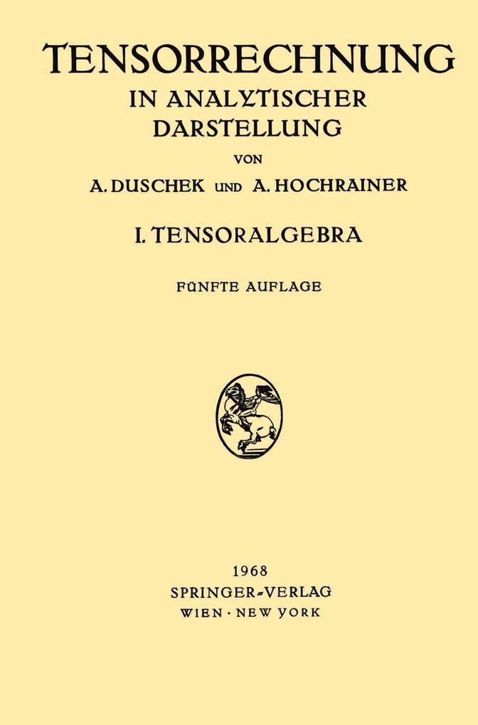 Grundzüge der Tensorrechnung in Analytischer Darstellung