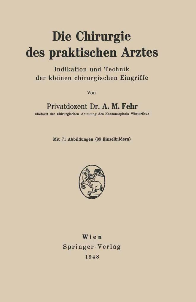 Die Chirurgie des praktischen Arztes