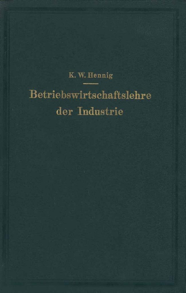 Betriebswirtschaftslehre der Industrie