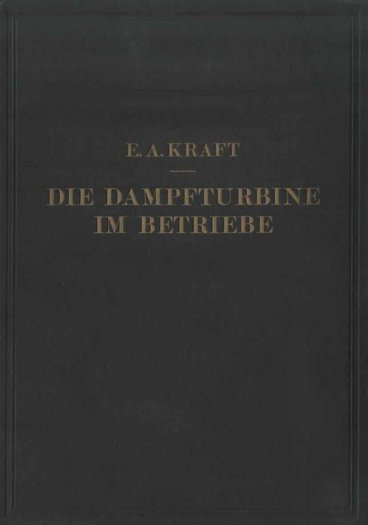 Die Dampfturbine im Betriebe