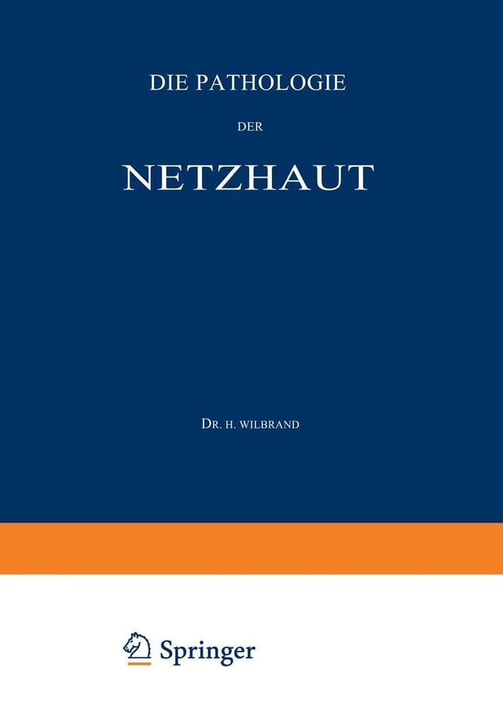 Die Pathologie der Netzhaut