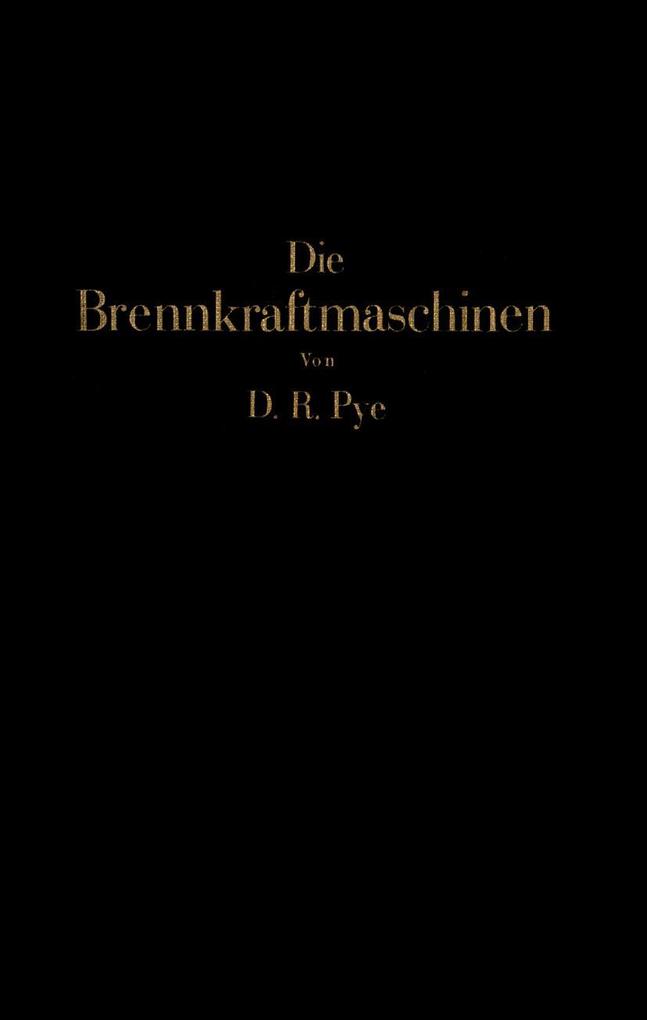 Die Brennkraftmaschinen