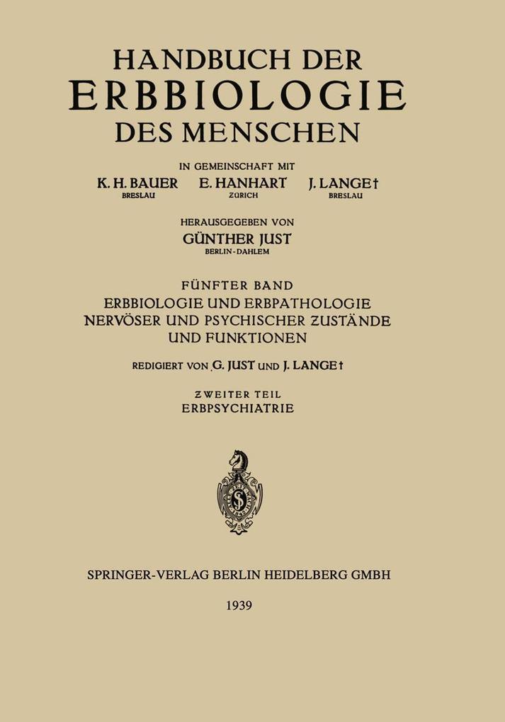Erbbiologie und Erbpathologie Nervöser und Psychischer ustände und Funktionen