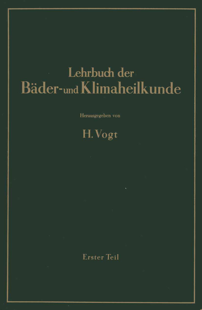 Lehrbuch der Bäder- und Klimaheilkunde - W. Amelung/ K. Seifert/ H. Vogt/ B. Wagner/ E. Wollmann