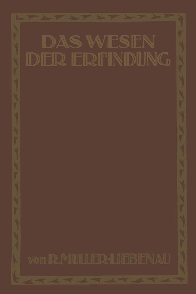 Das Wesen der Erfindung