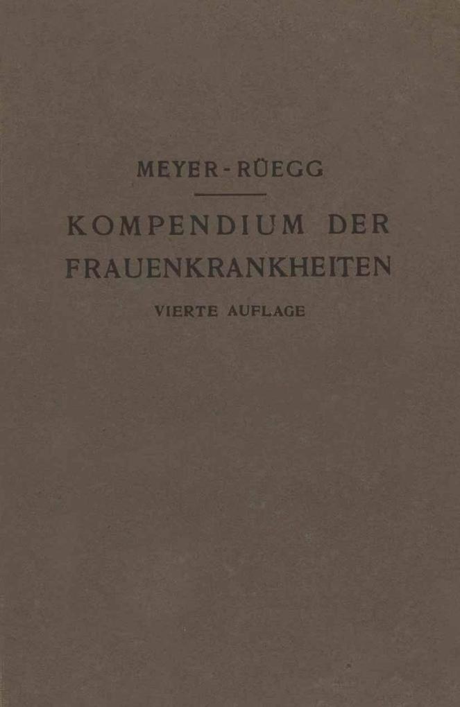 Kompendium der Frauenkrankheiten