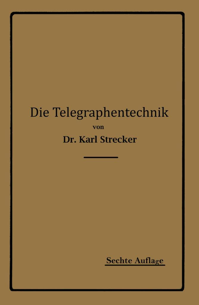 Die Telegraphentechnik
