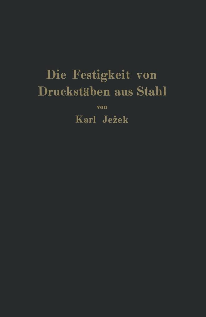 Die Festigkeit von Druckstäben aus Stahl