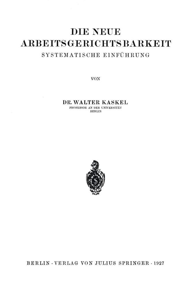 Die Neue Arbeitsgerichtsbarkeit