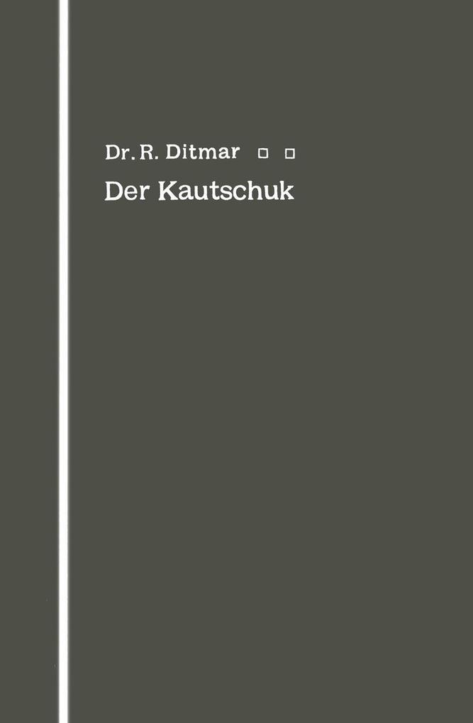 Der Kautschuk