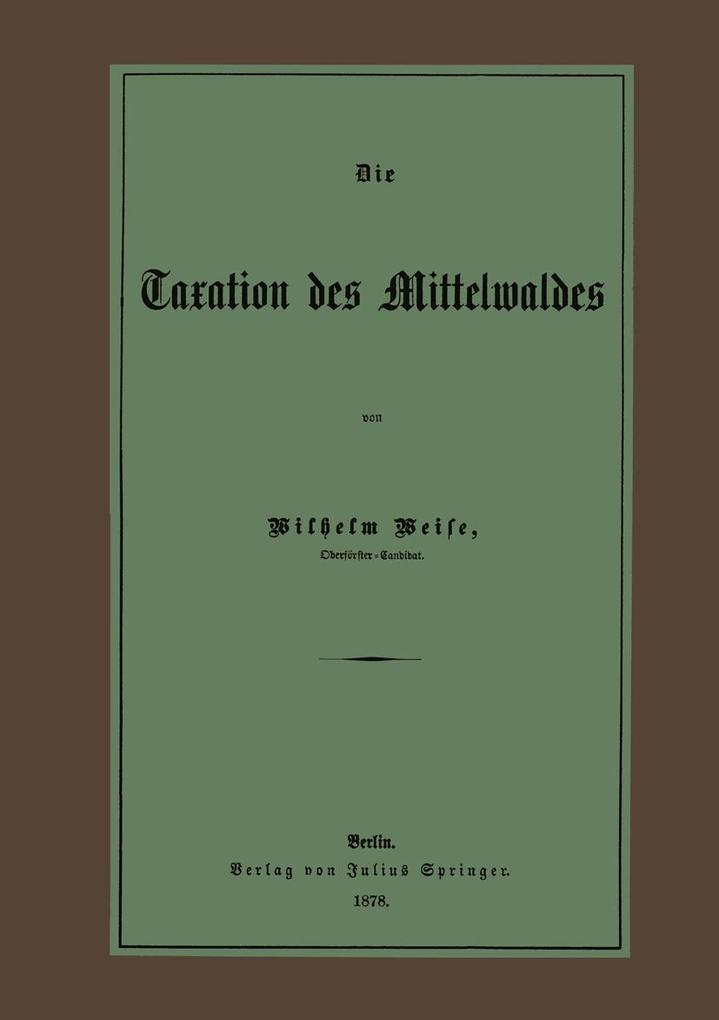 Die Taxation des Mittelwaldes