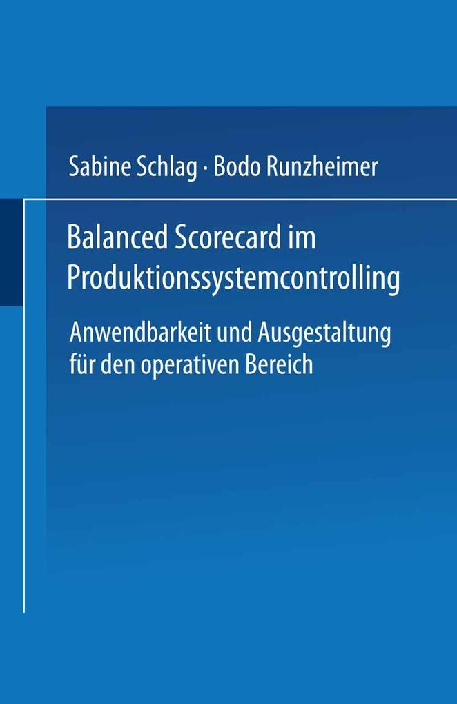 Balanced Scorecard im Produktionssystemcontrolling