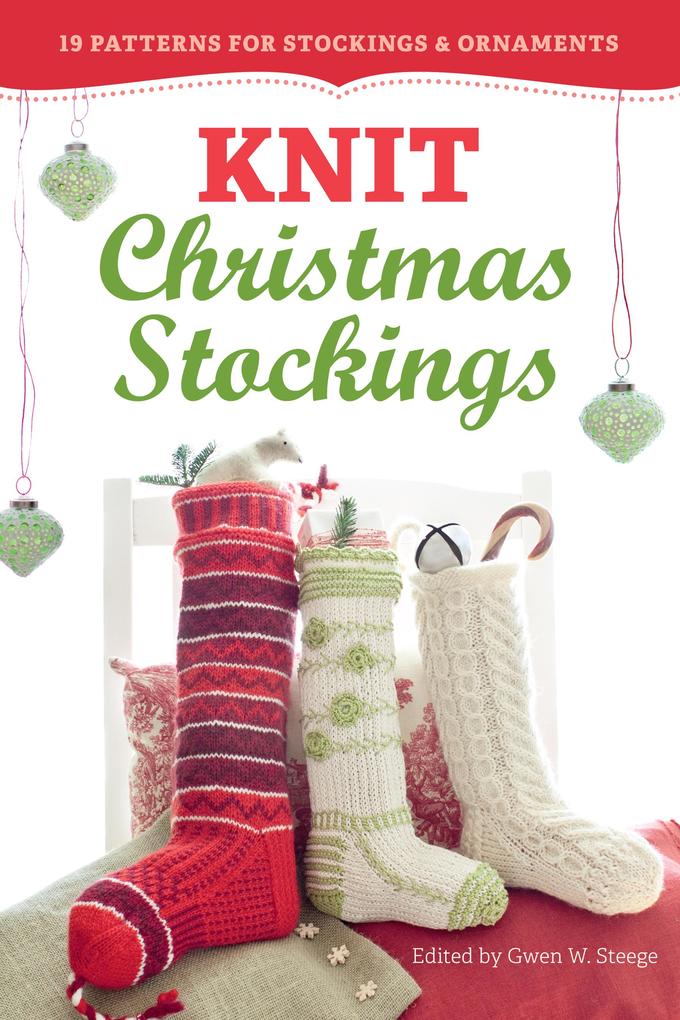 Knit Christmas Stockings 2nd Edition