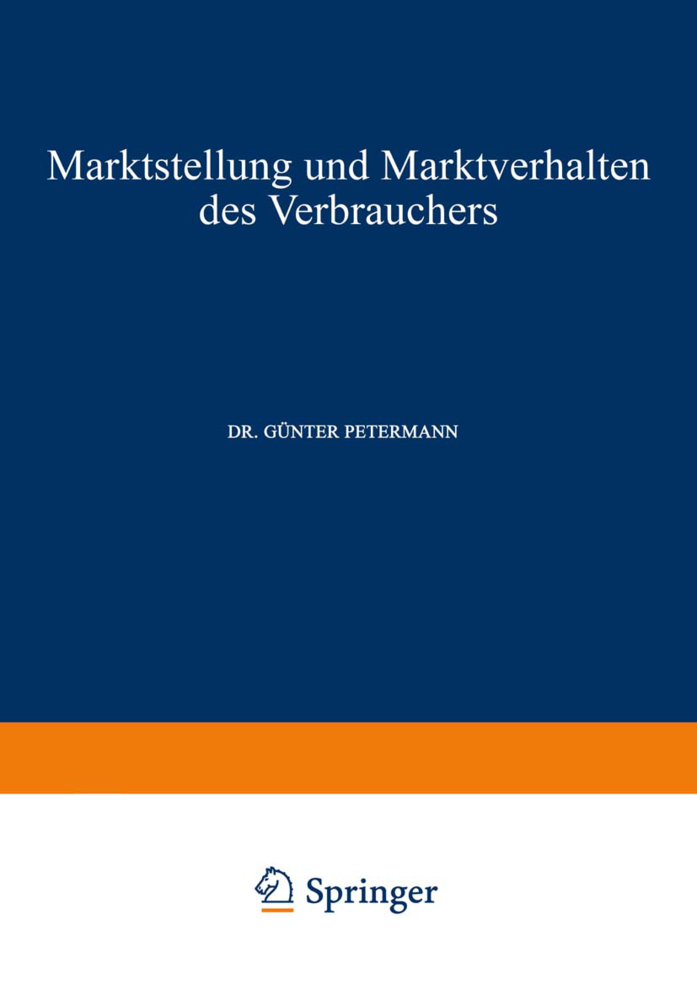 Marktstellung und Marktverhalten des Verbrauchers