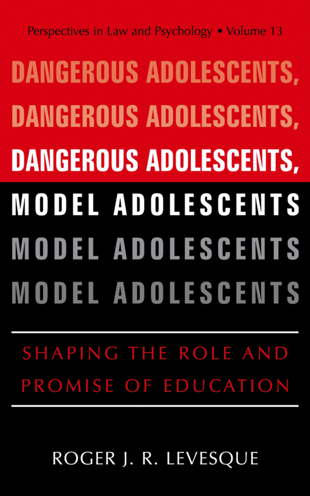 Dangerous Adolescents Model Adolescents