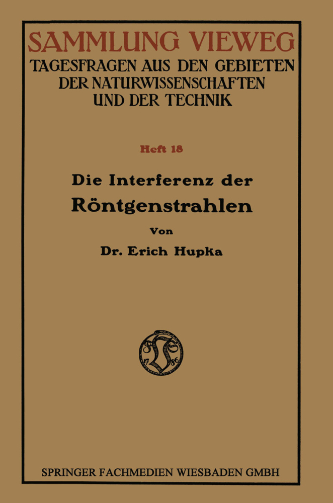 Die Interferenz der Röntgenstrahlen