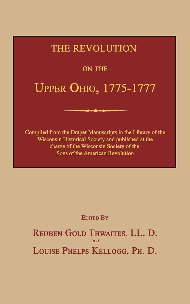 The Revolution on the Upper Ohio 1775-1777