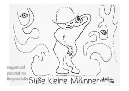 Süße kleine Männer (Posterbuch DIN A4 quer) als Buch von Margarita Siebke - Margarita Siebke