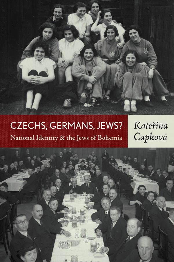Czechs Germans Jews? - Katerina Capková