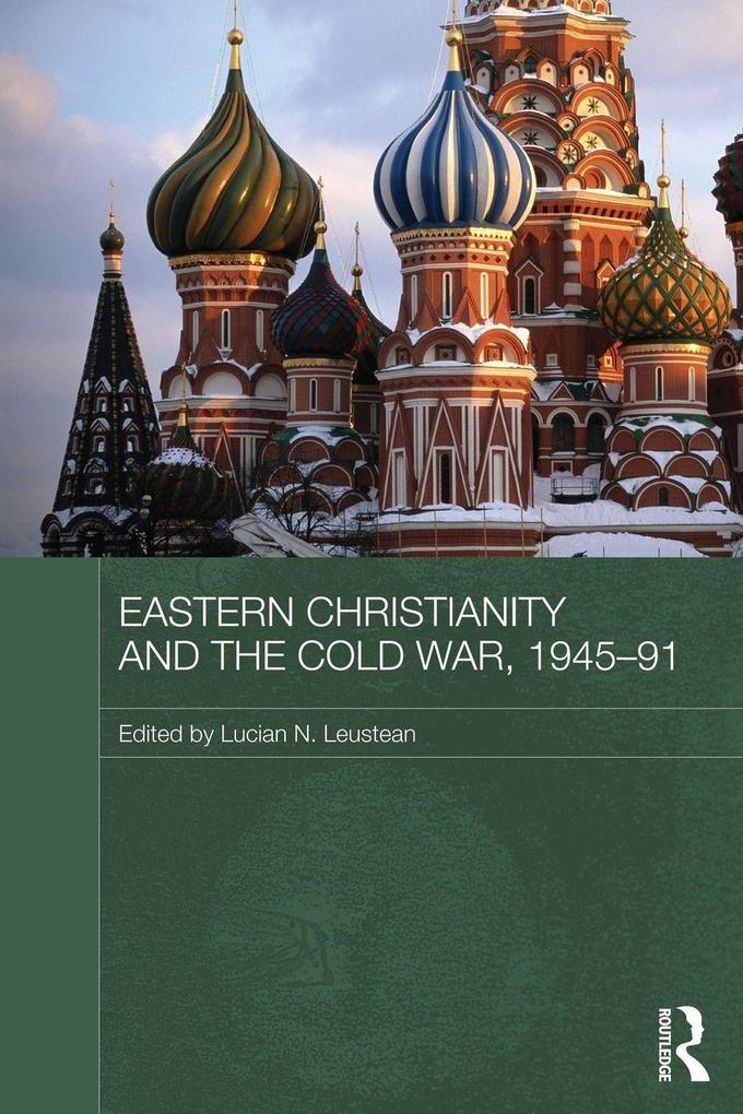 Eastern Christianity and the Cold War 1945-91