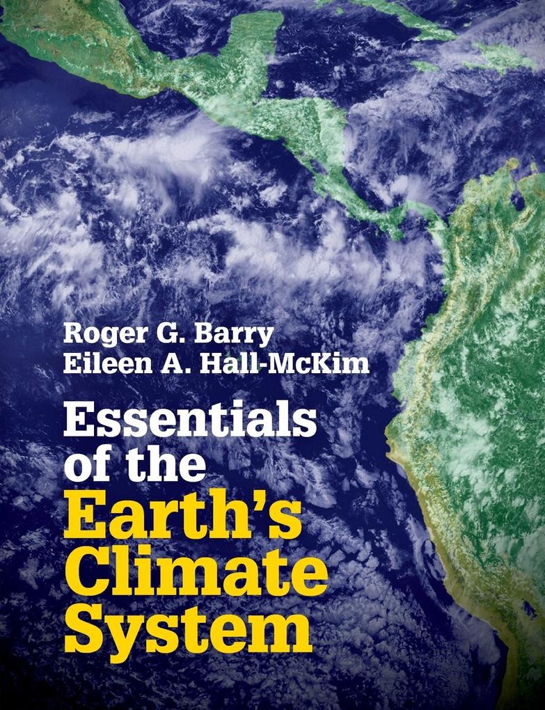 Essentials of the Earth‘s Climate System