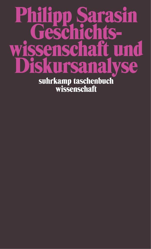 Geschichtswissenschaft und Diskursanalyse