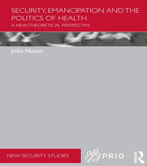 Security Emancipation and the Politics of Health