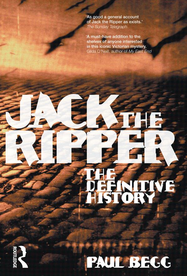 Jack the Ripper - Paul Begg