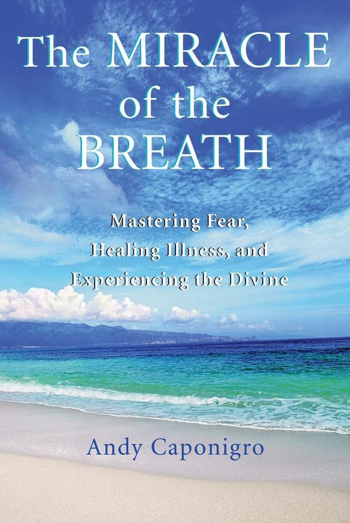 The Miracle of the Breath
