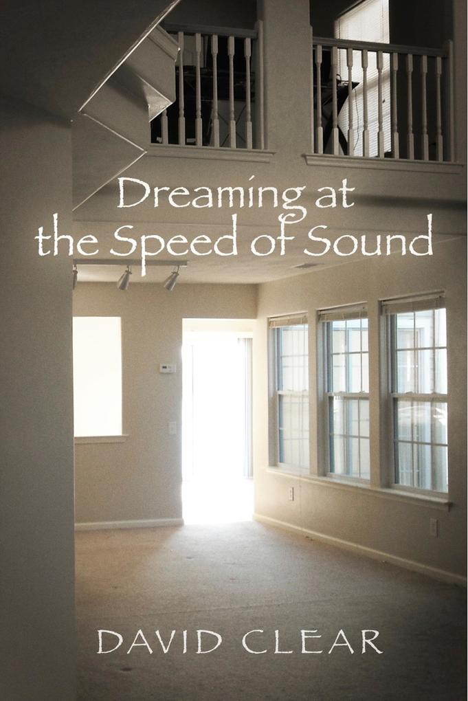 Dreaming at the Speed of Sound