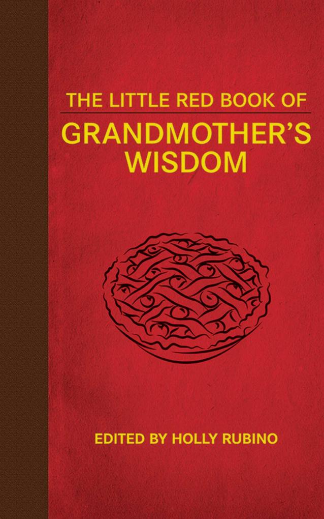 The Little Red Book of Grandmother‘s Wisdom