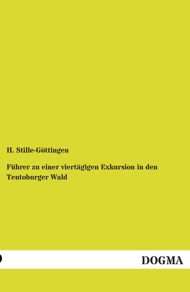 Führer zu einer viertägigen Exkursion in den Teutoburger Wald