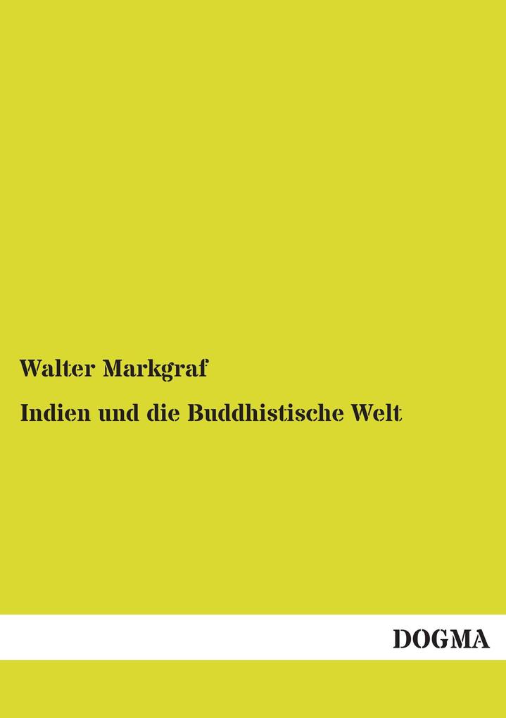 Indien und die Buddhistische Welt