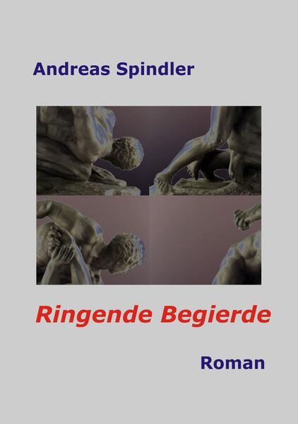 Ringende Begierde