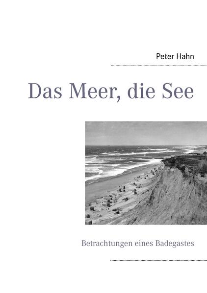 Das Meer die See