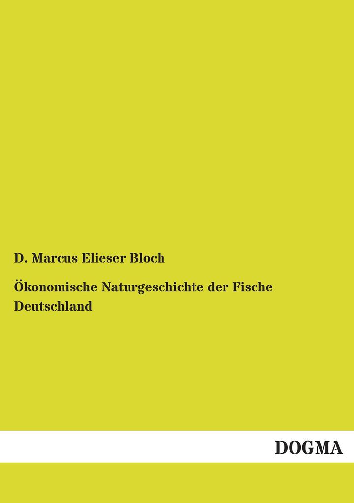 Ökonomische Naturgeschichte der Fische Deutschland