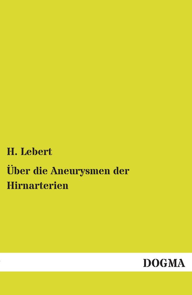 Über die Aneurysmen der Hirnarterien