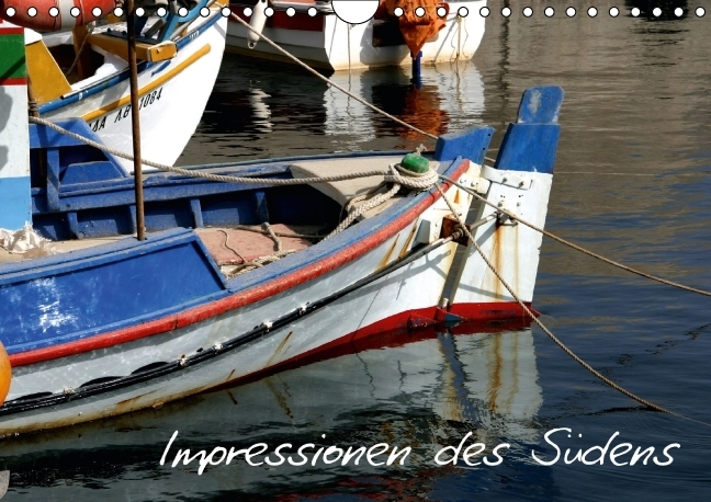 Impressionen des Südens (Wandkalender immerwährend DIN A4 quer)
