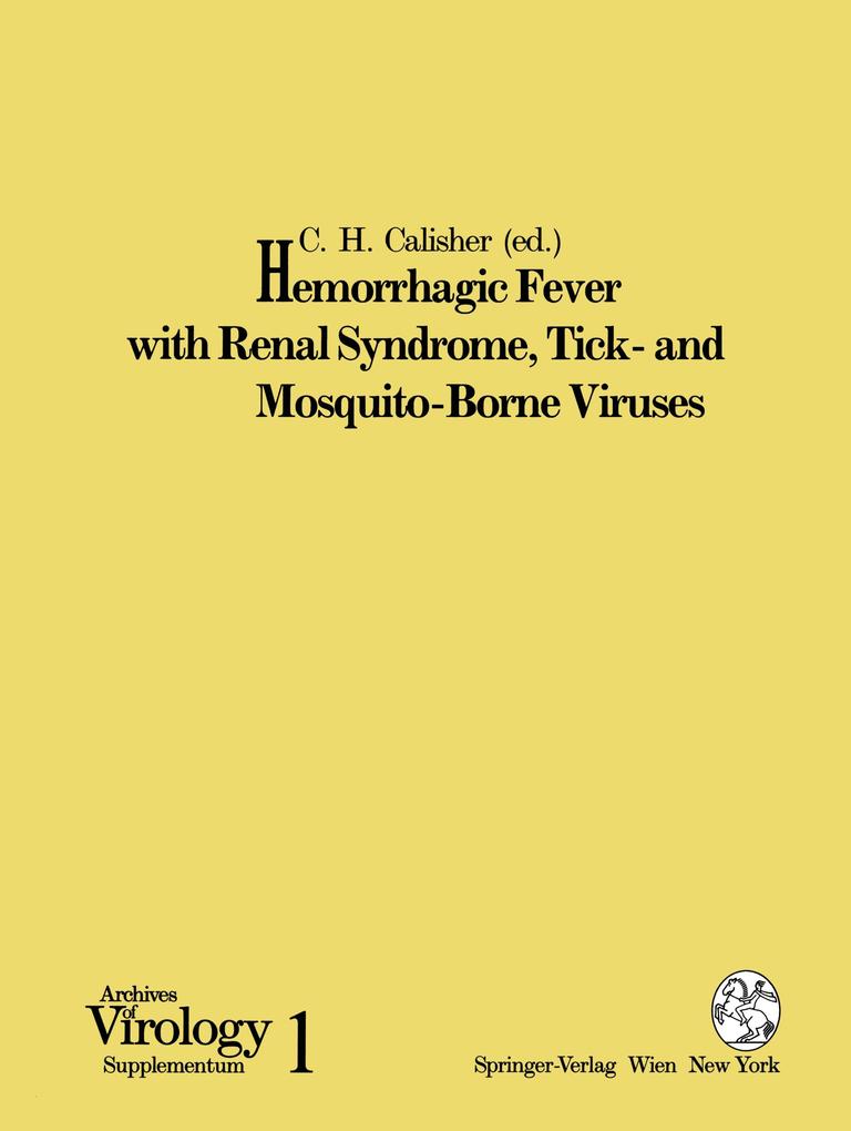 Hemorrhagic Fever with Renal Syndrome Tick- and Mosquito-Borne Viruses