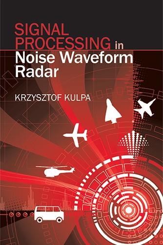 Signal Processing in Noise Waveform Radar