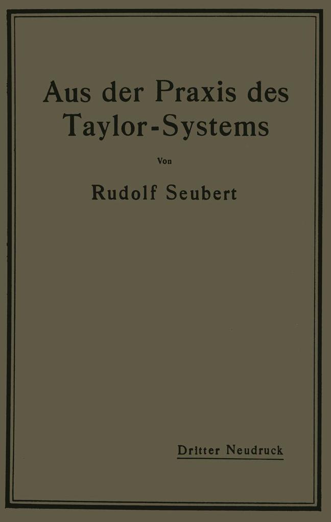 Aus der Praxis des Taylor-Systems