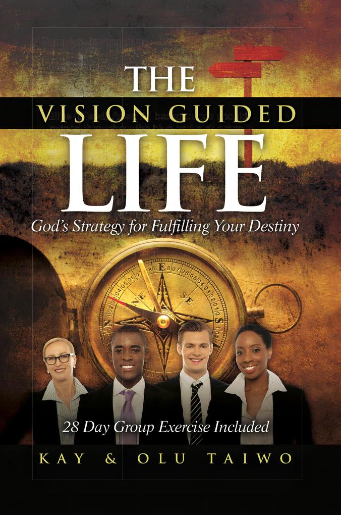 The Vision Guided Life