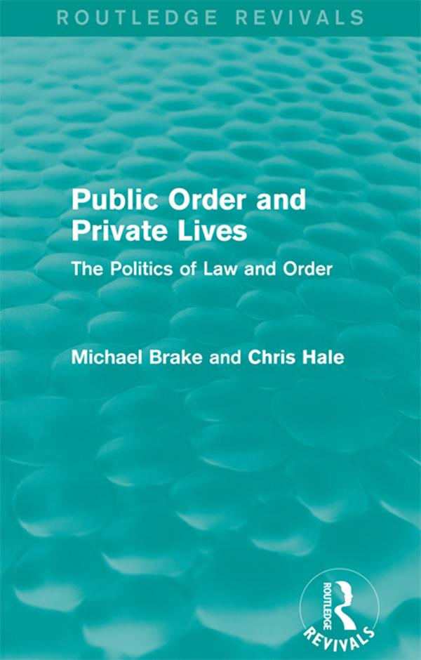 Public Order and Private Lives (Routledge Revivals)