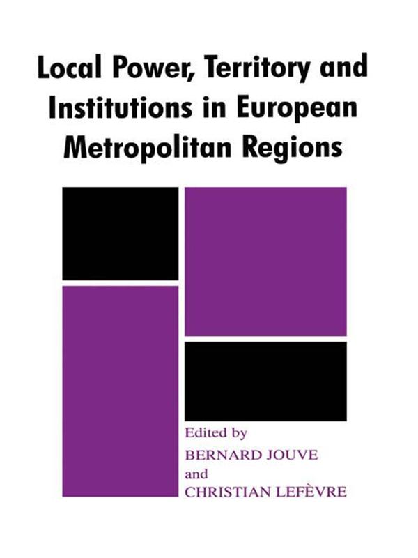Local Power Territory and Institutions in European Metropolitan Regions