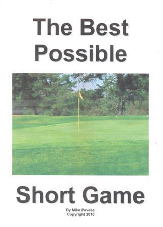 Best Possible Short Game