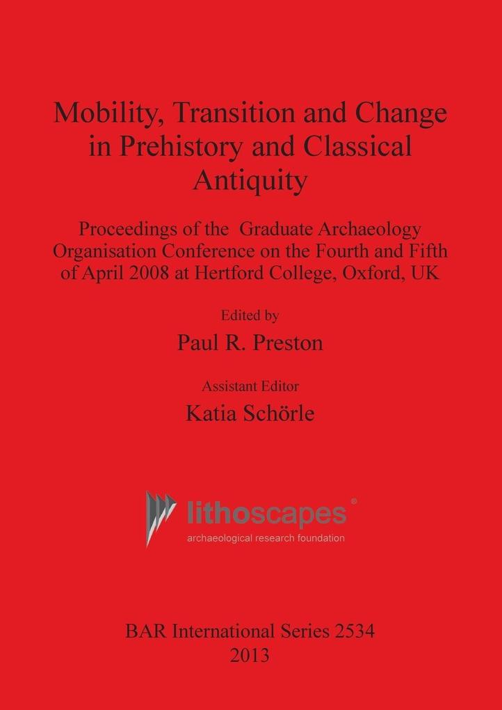 Mobility Transition and Change in Prehistory and Classical Antiquity