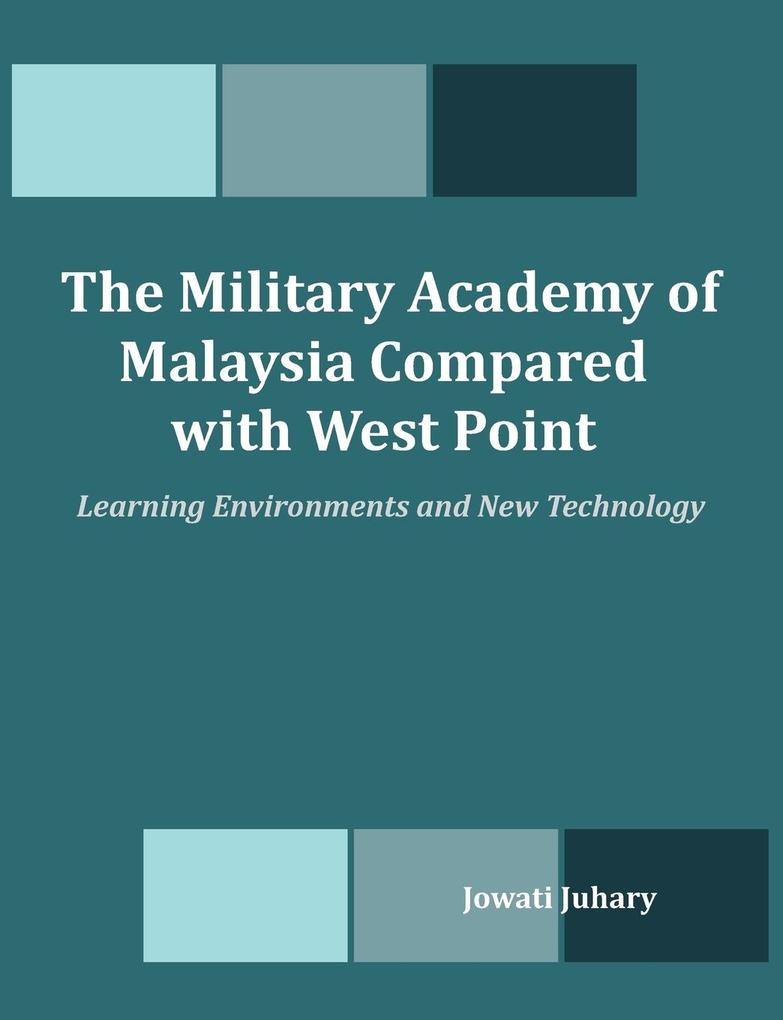The Military Academy of Malaysia Compared with West Point